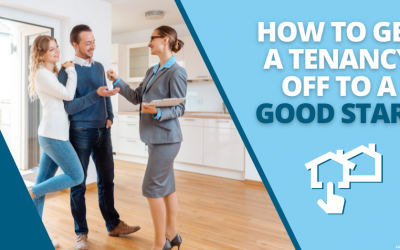 How to Get a Tenancy Off to a Good Start