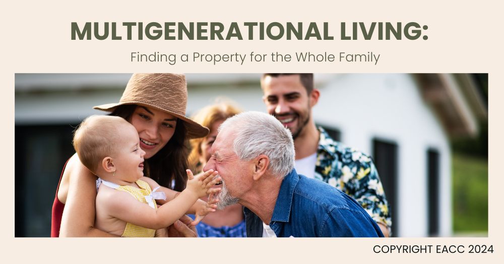 Multigenerational Living: How to Find a Home That Suits Your Family’s Needs