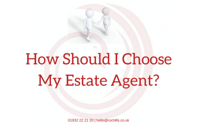 How Should I Choose My Estate Agent