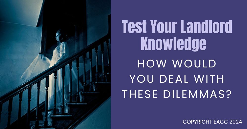 Test Your Landlord Knowledge – How Would You Deal with These Dilemmas?